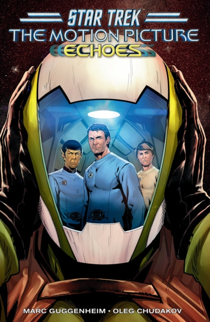 Book cover of: Star Trek: The Motion Picture--Echoes. By: Marc Guggenheim