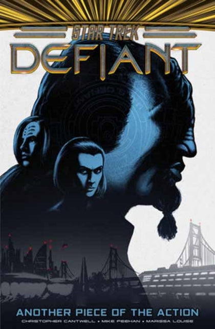 Book cover of: Star Trek: Defiant, Vol. 2: Another Piece of the Action. By: Christopher Cantwell