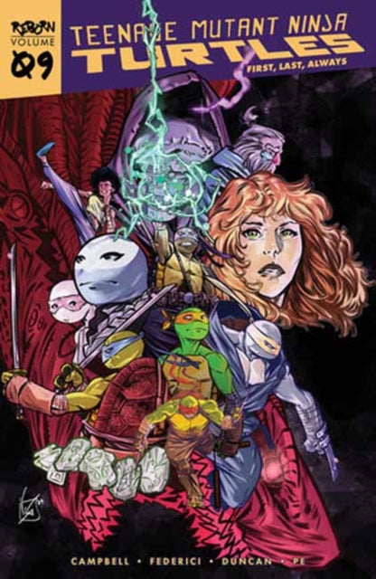 Book cover of: Teenage Mutant Ninja Turtles: Reborn, Vol. 9 - First, Last, Always. By: Sophie Campbell