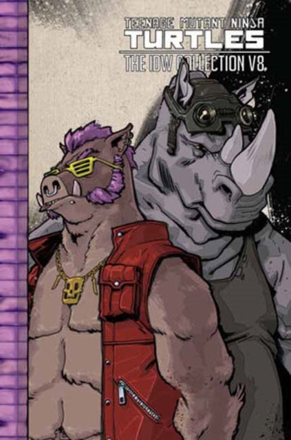 Book cover of: Teenage Mutant Ninja Turtles: The IDW Collection Volume 8