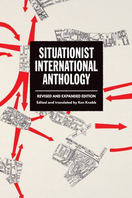 Book cover of: Situationist International Anthology. By: Ken Knabb