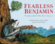 Book cover of: Fearless Benjamin