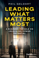 Book cover of: Leading What Matters Most