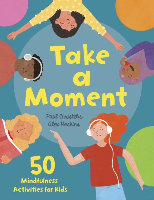 Book cover of: Take a Moment. By: Paul Christelis