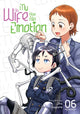 Book cover of: My Wife Has No Emotion Vol. 6. By: Jiro Sugiura