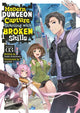 Book cover of: Modern Dungeon Capture Starting with Broken Skills (Light Novel) Vol. 3. By: Yuuki Kimikawa