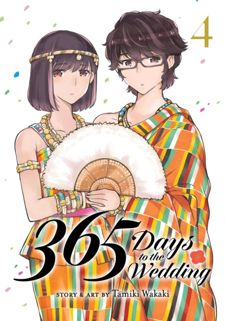 Book cover of: 365 Days to the Wedding Vol. 4. By: Tamiki Wakaki