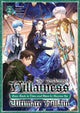 Book cover of: Condemned Villainess Goes Back in Time and Aims to Become the Ultimate Villain (Light Novel) Vol. 2. By: Bakufu Narayama