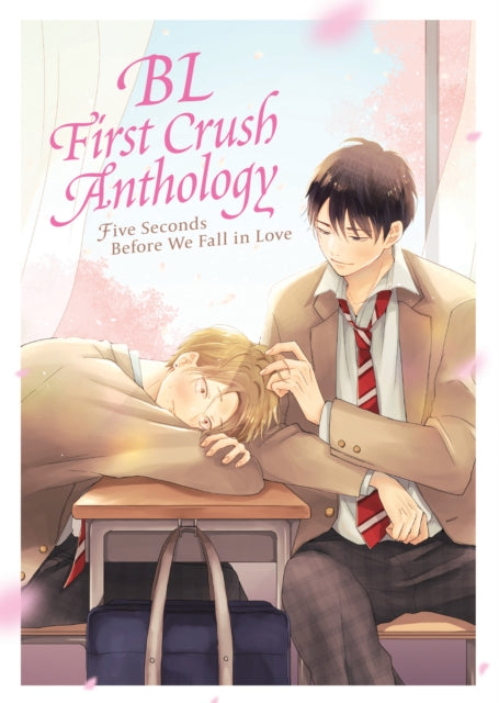 Book cover of: BL First Crush Anthology: Five Seconds Before We Fall in Love. By: Kaori Tsurutani