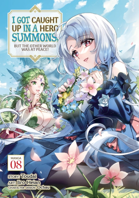 Book cover of: I Got Caught Up In a Hero Summons, but the Other World was at Peace! (Manga) Vol. 8. By: Toudai