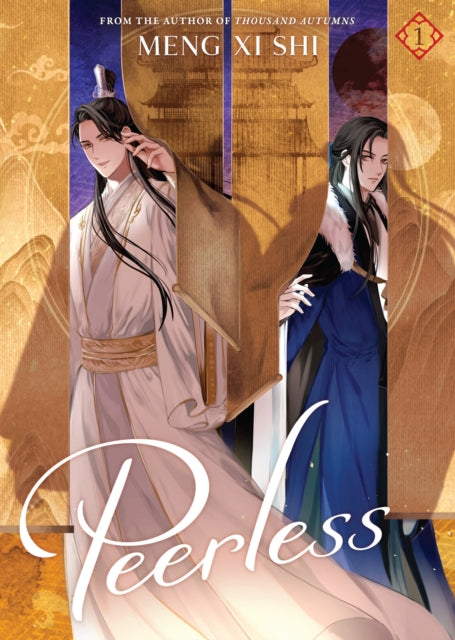 Book cover of: Peerless (Novel) Vol. 1. By: Meng Xi Meng Xi Shi
