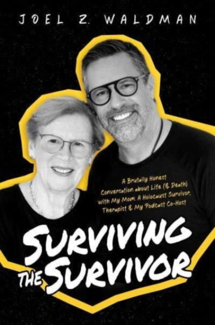 Book cover of: Surviving the Survivor. By: Joel Z. Waldman