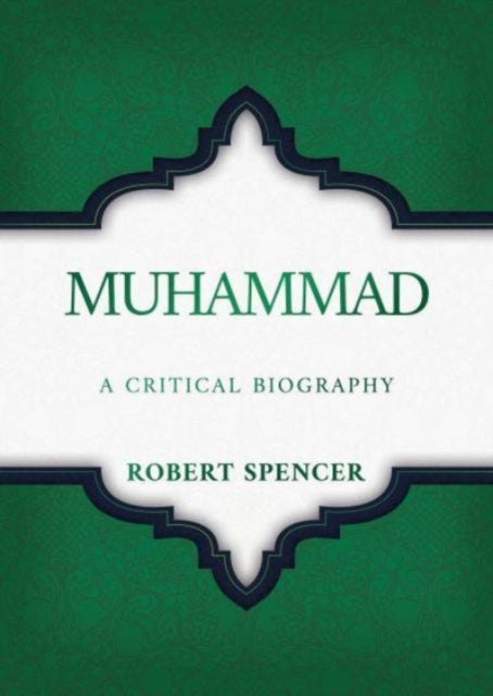 Book cover of: Muhammad. By: Robert Spencer