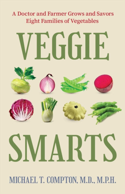 Book cover of: Veggie Smarts. By: Michael T. Compton