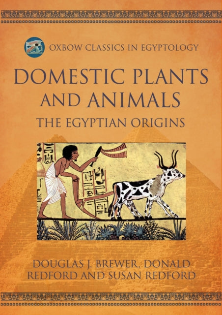 Book cover of: Domestic Plants and Animals. By: Douglas J. Brewer