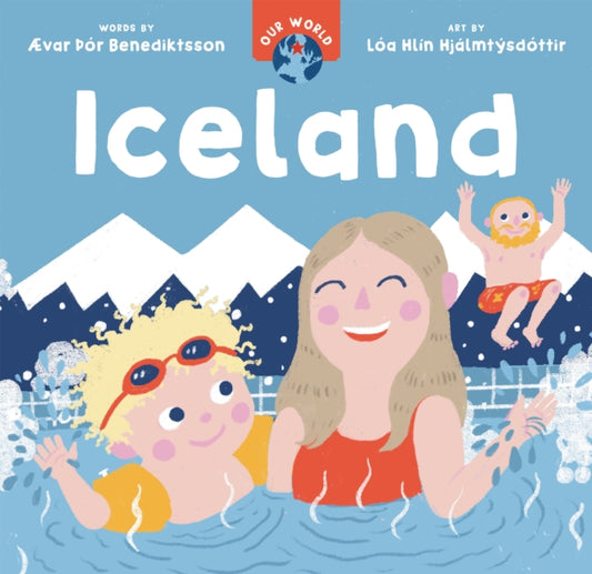 Book cover of: Our World: Iceland