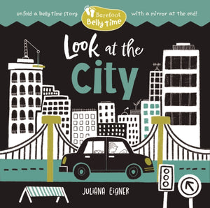 Barefoot Belly Time: Look at the City