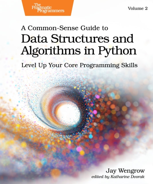 Book cover of: Common-Sense Guide to Data Structures and Algorithms in Python, Volume 2