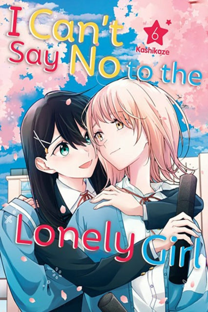 Book cover of: I Can't Say No to the Lonely Girl 6. By: Kashikaze