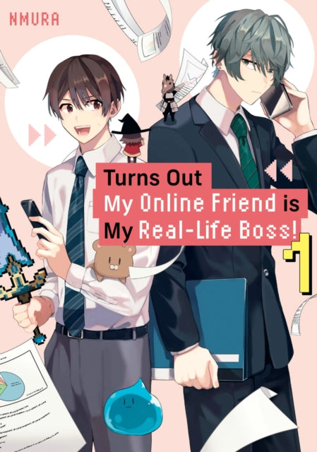 Book cover of: Turns Out My Online Friend is My Real-Life Boss! 1. By: Nmura