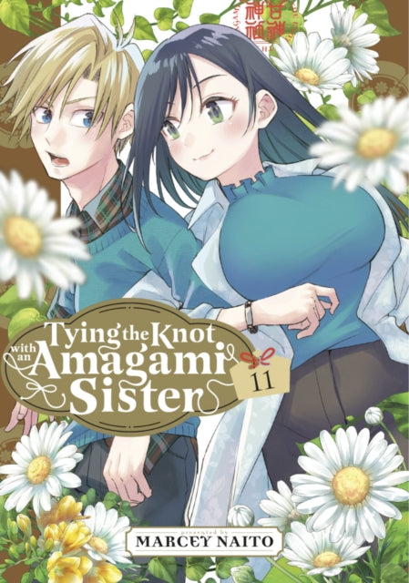Book cover of: Tying the Knot With an Amagami Sister 11