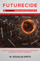 Book cover of: Futurecide
