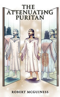 The Attenuating Puritan