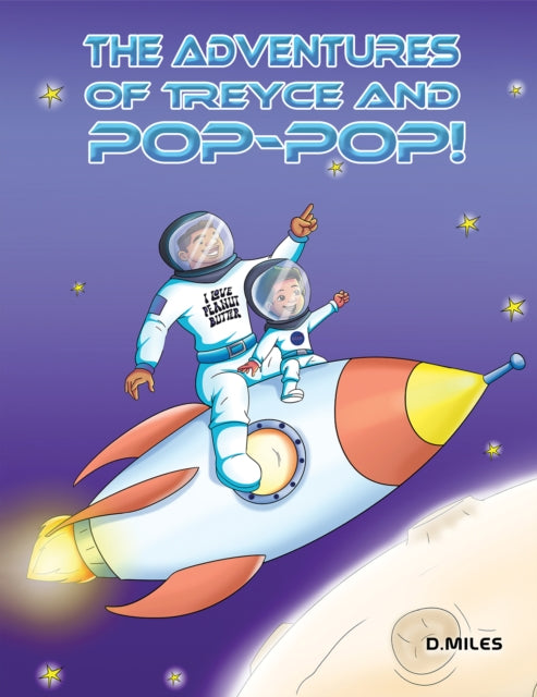 Book cover of: Adventures of Treyce and Pop-Pop!