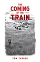 Book cover of: Coming of the Train