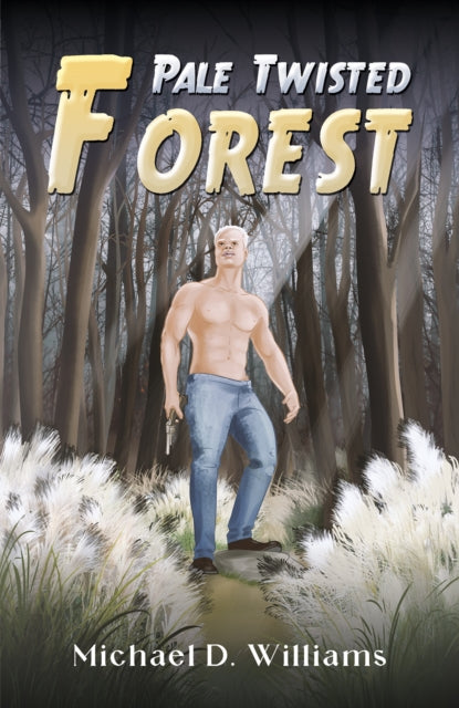 Book cover of: Pale Twisted Forest