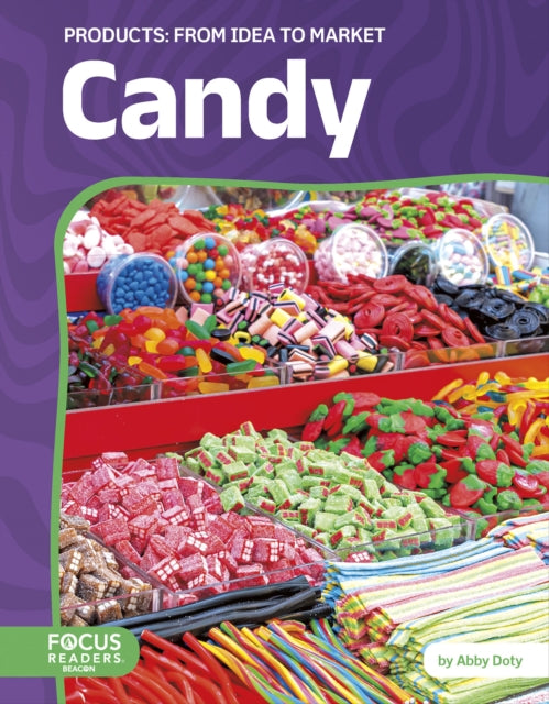Book cover of: Candy: From Idea to Market
