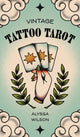 Book cover of: Vintage Tattoo Tarot. By: Alyssa Wilson
