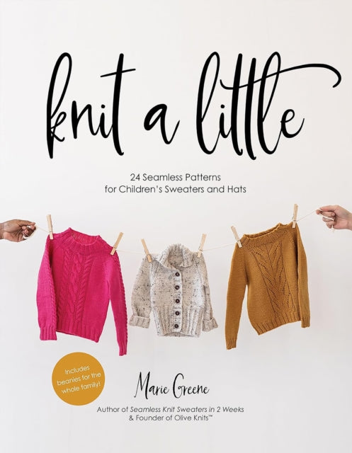 Book cover of: Knit a Little. By: Marie Greene