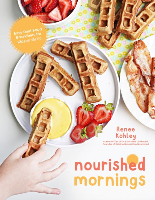 Book cover of: Nourished Mornings. By: Renee Kohley