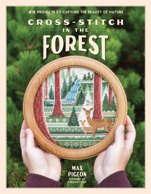 Book cover of: Cross-Stitch in the Forest. By: Max Pigeon