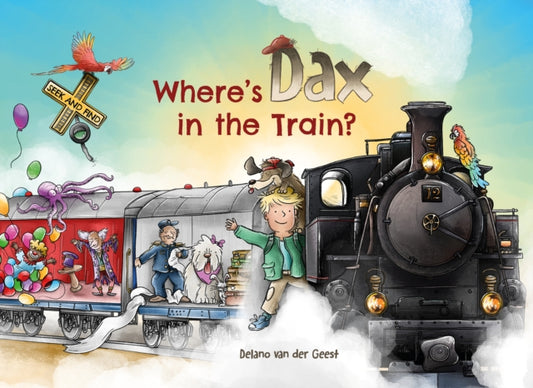 Book cover of: Where's Dax in the Train?. By: Delano van der Geest