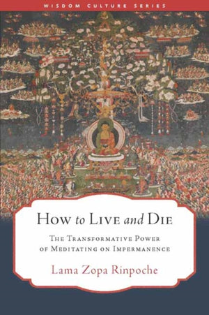 How to Live and Die