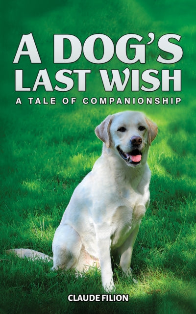 Book cover of: Dog's Last Wish