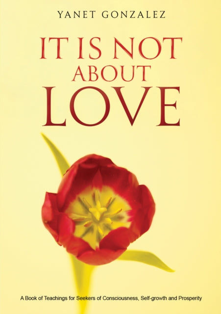 Book cover of: It Is Not About Love