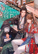 Book cover of: Disabled Tyrant's Beloved Pet Fish: Canji Baojun De Zhangxin Yu Chong (Novel) Vol. 4