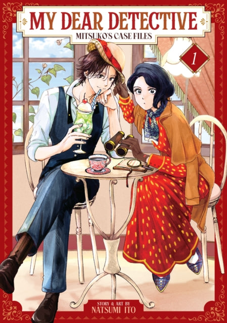 Book cover of: My Dear Detective: Mitsuko's Case Files Vol. 1. By: Natsumi Ito