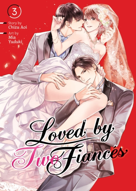 Book cover of: Loved by Two Fiances Vol. 3