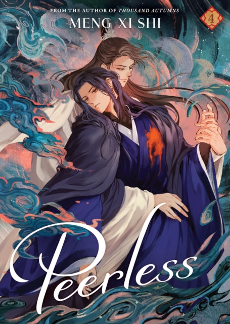 Book cover of: Peerless (Novel) Vol. 4. By: Meng Xi Meng Xi Shi