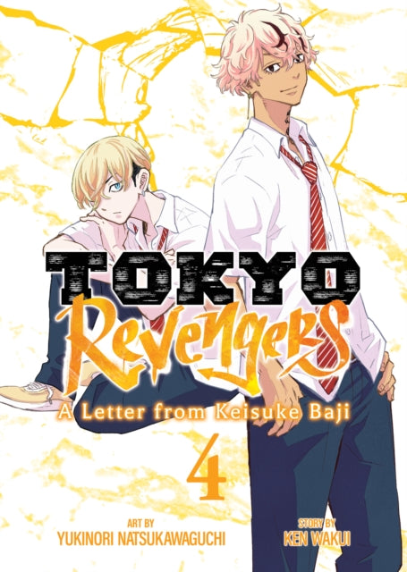 Book cover of: Tokyo Revengers: A Letter from Keisuke Baji Vol. 4. By: Ken Wakui