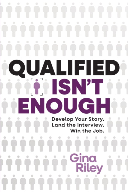 Book cover of: Qualified Isn't Enough