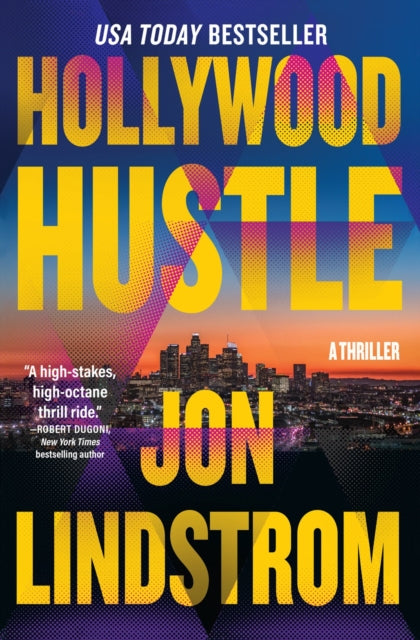 Book cover of: Hollywood Hustle. By: Jon Lindstrom