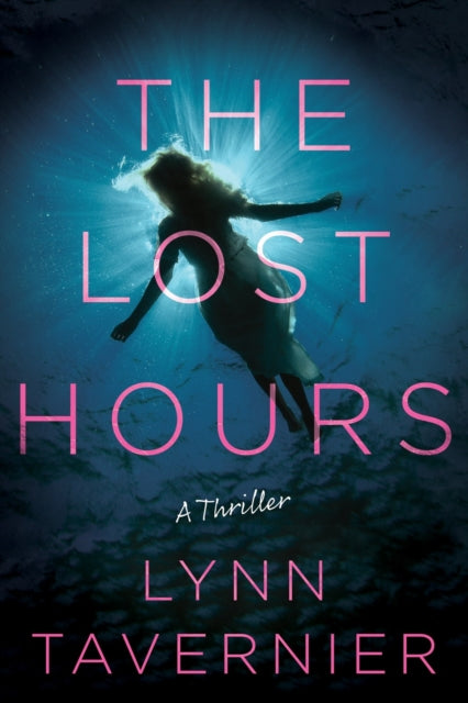 Book cover of: Lost Hours. By: Lynn Tavernier