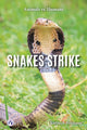 Book cover of: Snakes Strike. By: Kathleen Reitmann