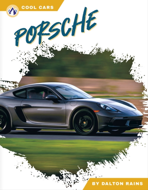 Book cover of: Porsche. By: Dalton Rains