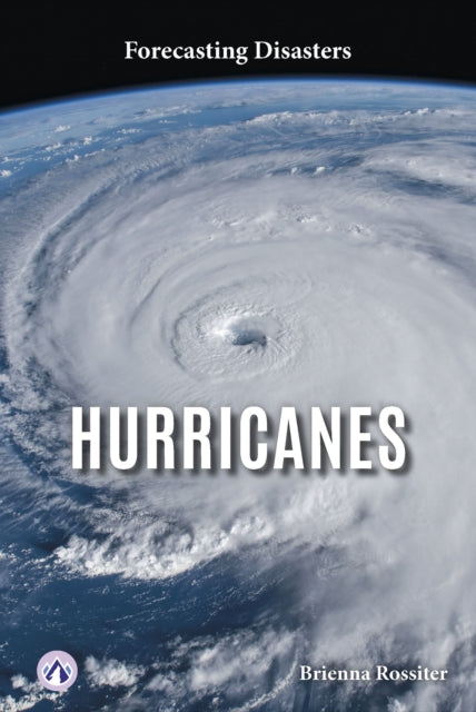 Book cover of: Hurricanes. By: Brienna Rossiter